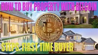 PROPERTY FOR SALE IN UK & US  BITCOIN & CRYPTOS ACCEPTED: HOW TO BUY YOUR 1ST PROPERTY WITH BITCOIN