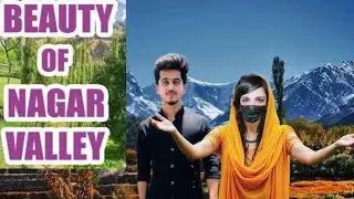 Discover the Breathtaking Beauty of Nagar Valley: Nature's Hidden Gem#beautyofpakistan #nagarvalley 