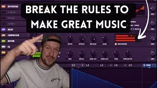 Break Music Production Rules to Make Great Electronic Music