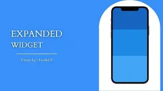 Expanded | Flutter | Flutter Tutorial | Flutter UI | Flutter Widget | Widget | Flutter App