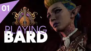 BG3 BARD FULL PLAYTHROUGH | character creation and failing missions | episode 01