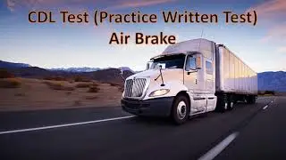2023 CDL Air Brake Test Question And Answers in English (Practice Test).