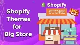 Shopify Themes for Big Store | Shopify Theme for Best Selling