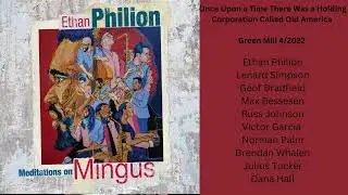 Ethan Philion's Meditations on Mingus (Sunnyside Records) Video Sampler