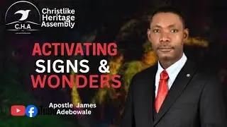SIGNS AND WONDERS PART 3 || ACTIVATING SIGNS AND WONDER || APOSTLE JAMES ADEBOWALE