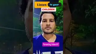 Listen to your children #NematAkhtar #ThePowerOfListening #MindfulParenting #ParentingIndia