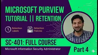 Microsoft Purview Retention Labels vs. Retention Policies | SC-401 Full Course (Part 4)