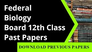12th Class Biology Past Paper Federal Board