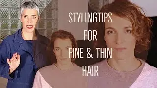 Styling Tips for Thin and Fine Hair