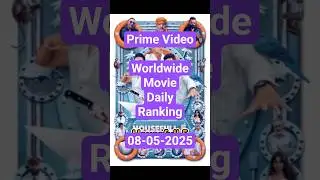 Prime Video Worldwide Movies Daily Ranking &ndash; August 5, 2025 #primevideo  #ranking #movie #vod