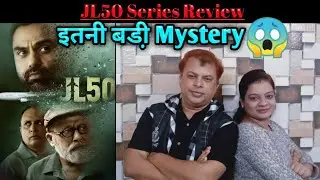 JL50 Series Review | SonyLiv Original Series | Review Expert