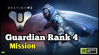 Destiny 2 - Guardian Rank 4 Mission - Shaders