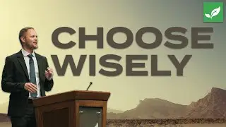 Matt Chappell: Choose Wisely