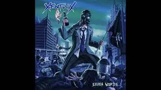 Xentrix - Seven Words (C Standard + 10% Faster) Full Album