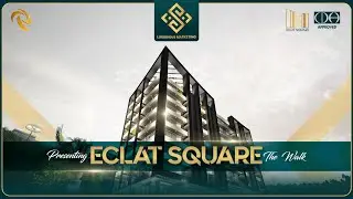 Presenting Eclat Square | Everything Under One Roof | Park View City | The Walk | CDA Approved