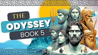 The Odyssey by Homer: Book 5 Summary & Analysis
