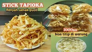 HASILNYA BISA BAYAR ANAK SEKOLAH,STICK TAPIOCA,ENAK GURIH POL,BISA,TITIP DI WARUNG.Siap jadi juragan