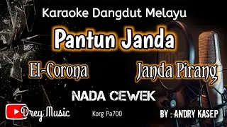 Pantun Janda Karaoke/Janda Pirang/Tanpa Vocal/El-Corona/Nada Wanita/@dreymusic