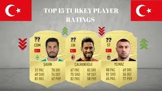 FIFA 20 | TOP 15 TURKEY PLAYER RATINGS 😱🇹🇷| Yılmaz,&Uuml;nder,Şahin,Toprak,&Ccedil;alhanoğlu