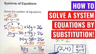 Solving Systems of Equation Using Substitution (x= equation)