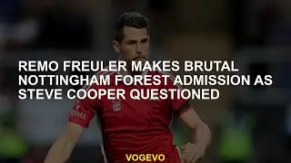 As Steve Cooper questioned, Remo Freuler makes the ruthless nottingham forest entry