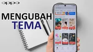 Cara Mengubah Tema Di Hp Oppo A6x