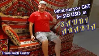 Exploring Saudi Arabia on a Budget! Travel With Carter