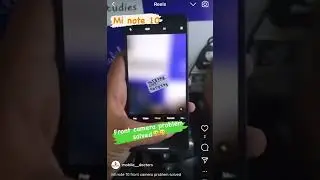 Mi note 10 front camera problem solved