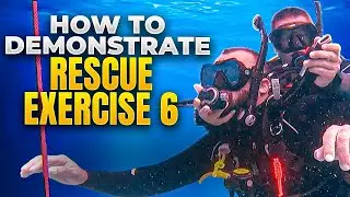 How to Demonstrate Rescue Exercise 6 in Open Water : PADI Instructor Development on Koh Tao 🤿