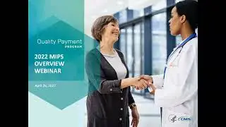2022 MIPS Overview Webinar