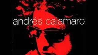 Cuando Te Conoc&iacute; - Andr&eacute;s Calamaro