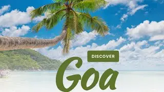 Goa tour package of 3N/4D | watch the full video to know about Goa
