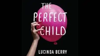 Perfect Child  Audiobook Mystery, Thriller & Suspense