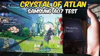 Crystal of Atlan Gaming Test on Helio G99! Samsung A07