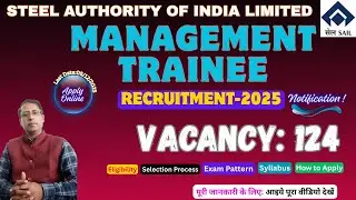 SAIL Management Trainee Recruitment 2025 | Eligibility,  Exam Pattern and Apply Online