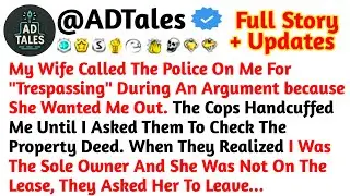 My Wife Called The Police On Me For 
