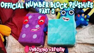 OFFICIAL NUMBERBLOCKS PLUSHIES UNBOXING & REVIEW PART 2