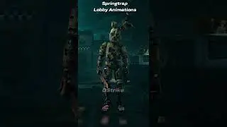 Springtrap All Lobby Animations