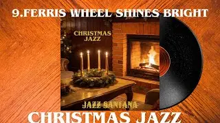Ferris Wheel Shines Bright (Official Audio) - Jazz Santana
