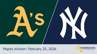 Majors - Athletics @ Yankees (2/25/26)