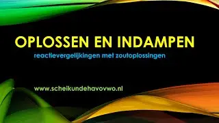Oplossen van zouten en indampen, hoe maak je de vergelijking?