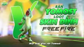 Mua Yomost, Loot Skin Đỉnh Free Fire