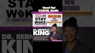 #drking #EWU #EDWARDWATERSUNIVERSITY #BERNICEKING #STAYWOKE #FEB16 #onlineradio #gospelradio