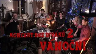 DEVÍTKA koncert bez diváků II. VÁNOČNÍ