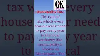 Municipality Tax I Tax I Type of Tax I Aditya Gupta| GK&GS Update I General Knowledge I In Hindi