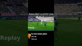 RONALDINHO ELASTICO GOAL