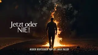 Jetzt oder NIE! - Luca Valeo