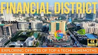 Financial District : Exploring NVIDIA, Amazon, Microsoft & Google Offices || Hyderabad Real Estate