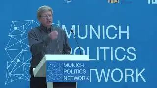 Munich Politics Network 2019 - Jeffry Frieden - Keynote