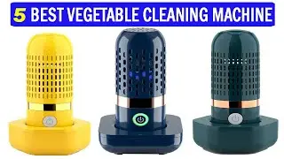 New Best Fruit Vegetable Washing Machine | Top 5 Best Vegetable Cleaning Machine 2025